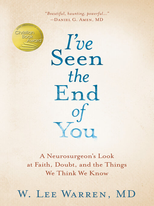 Title details for I've Seen the End of You by W. Lee Warren, M.D. - Available